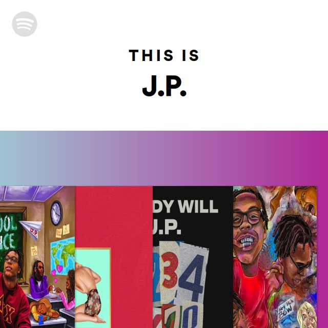 This Is J.P. - Playlist By Spotify | Spotify