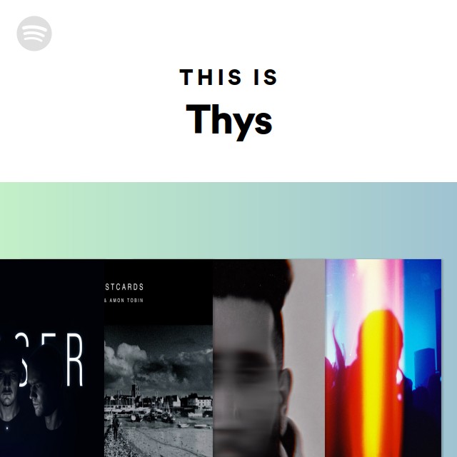 This Is Thys - playlist by Spotify | Spotify