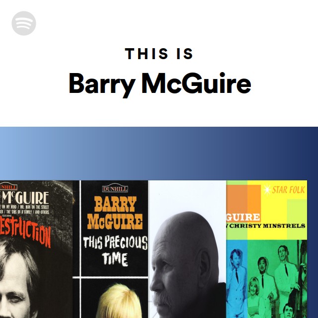 This Is Barry McGuire - playlist by Spotify | Spotify