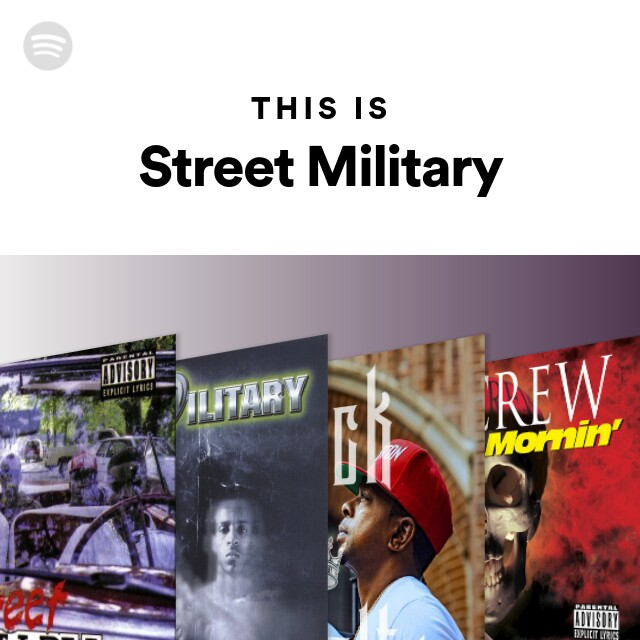 Street Military | Spotify