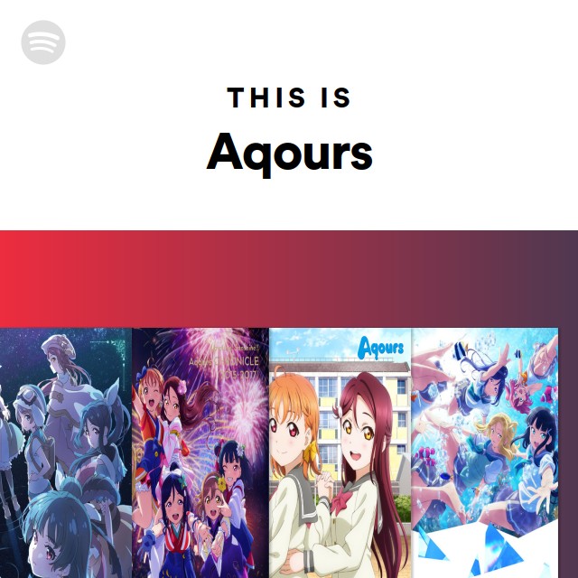 Aqours | Spotify
