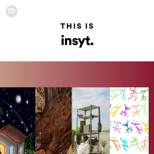 This Is insyt. - playlist by Spotify | Spotify