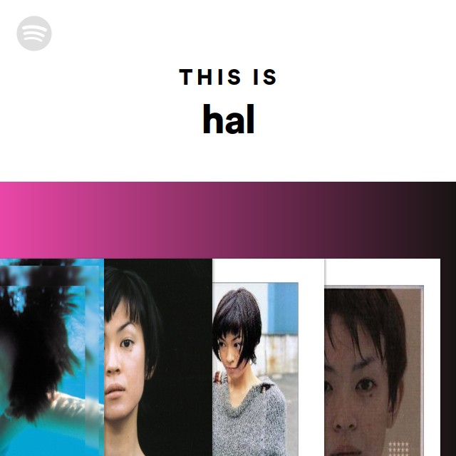 This Is hal - playlist by Spotify | Spotify