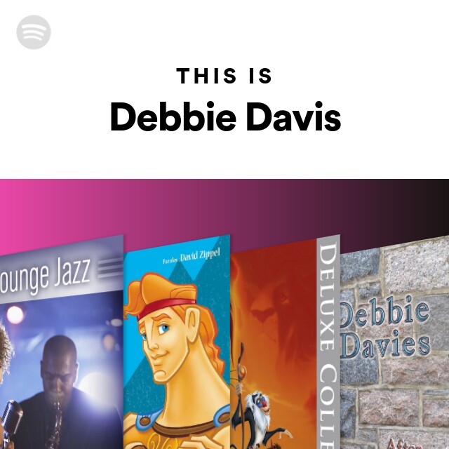 This Is Debbie Davis - playlist by Spotify