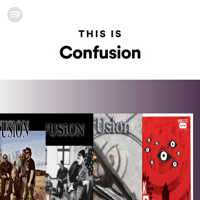 This Is Confusion - Playlist By Spotify | Spotify