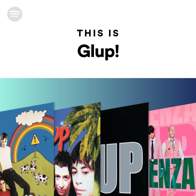 This Is Glup! - playlist by Spotify | Spotify