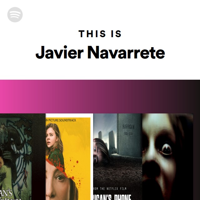 This Is Javier Navarrete Playlist By Spotify Spotify