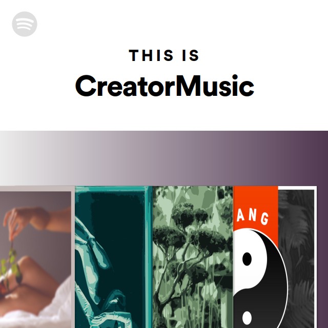 This Is CreatorMusic - playlist by Spotify | Spotify