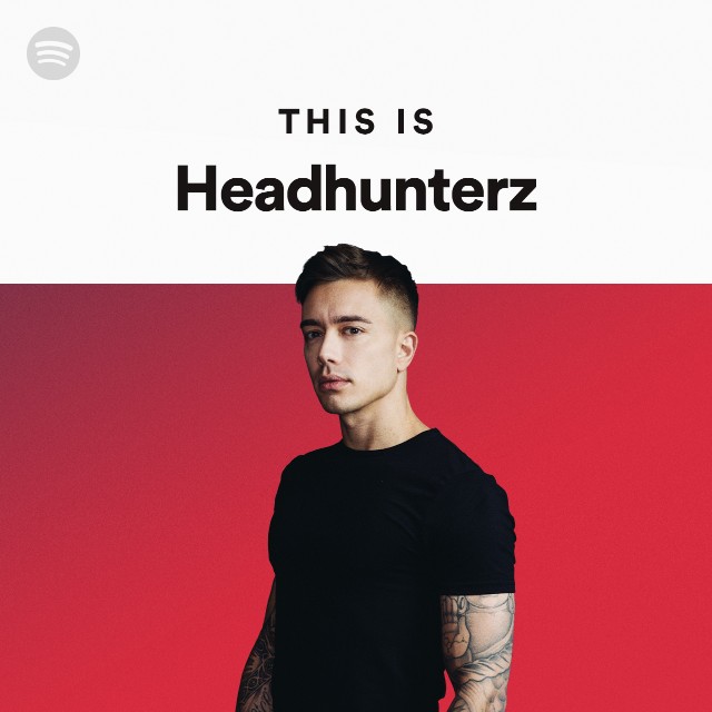 This Is Headhunterz - playlist by Spotify | Spotify