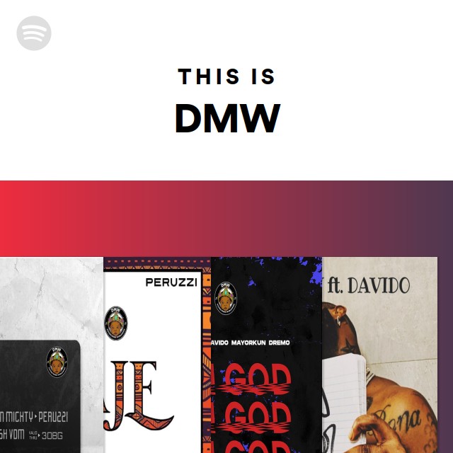 This Is DMW - playlist by Spotify | Spotify