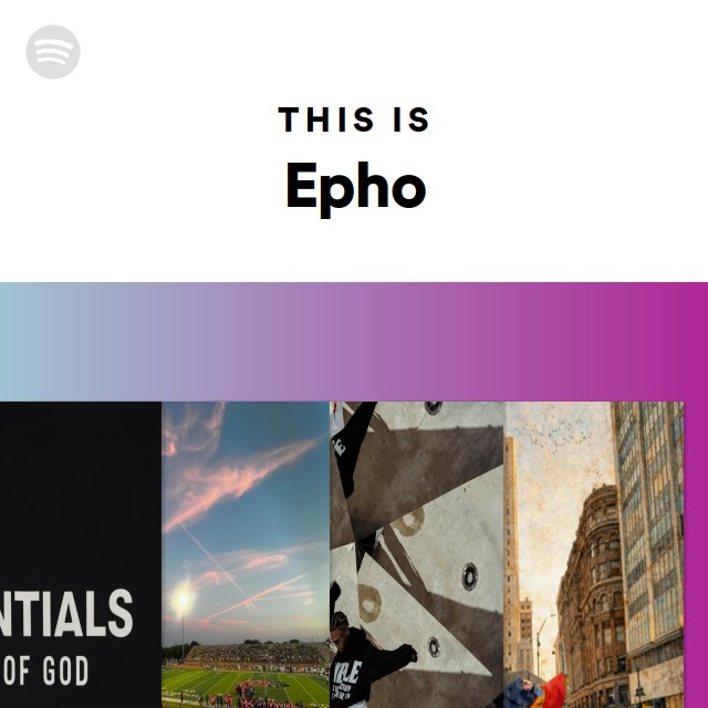 This Is Epho | Spotify Playlist