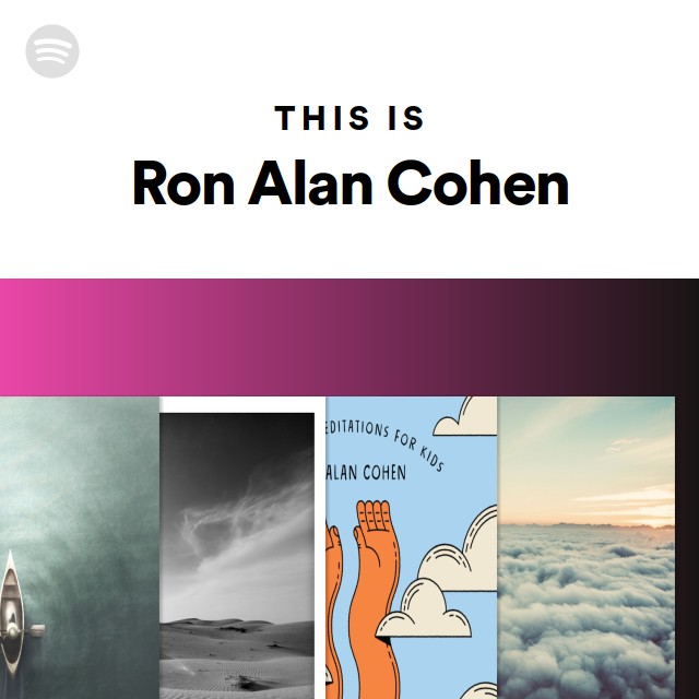 Stream ron alan cohen music  Listen to songs, albums, playlists