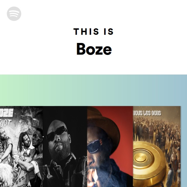 This Is Boze - playlist by Spotify | Spotify