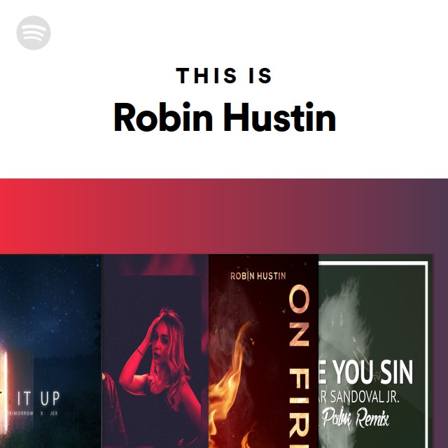 This Is Robin Hustin | Spotify Playlist