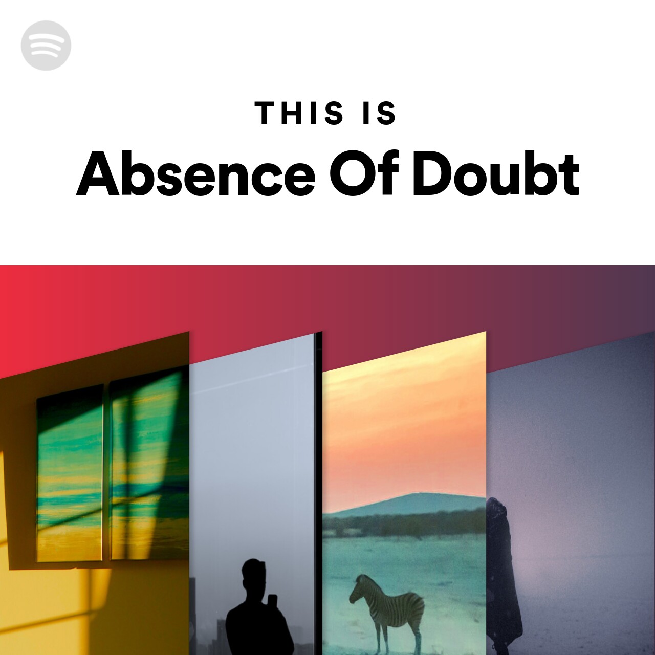 This Is Absence Of Doubt