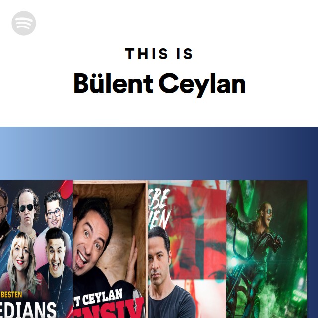 This Is Bülent Ceylan Playlist By Spotify Spotify