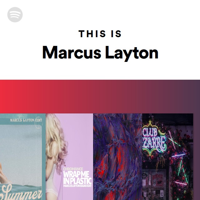 This Is Marcus Layton - playlist by Spotify | Spotify