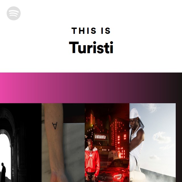 Turisti Rapper This Is Turisti - playlist by Spotify | Spotify