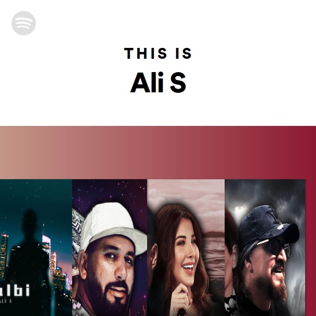 This Is Ali S - Playlist By Spotify | Spotify