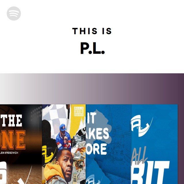 This Is P.L. - playlist by Spotify | Spotify