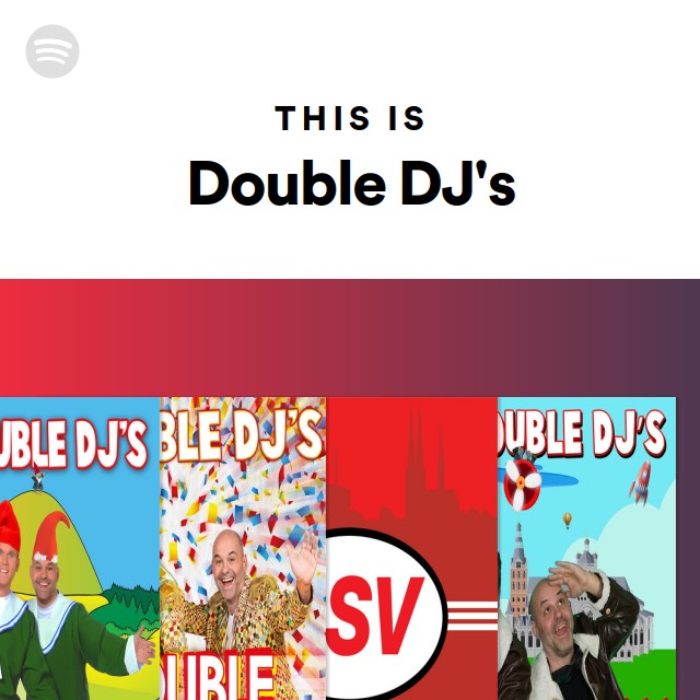This Is Double DJ's - playlist by Spotify | Spotify