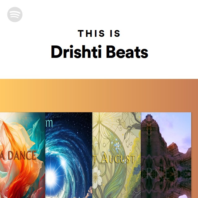 This Is Drishti Beats - playlist by Spotify | Spotify