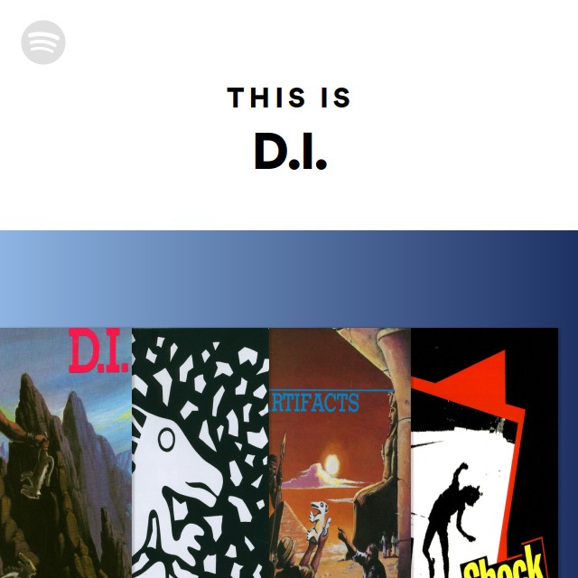 This Is D.I. - Playlist By Spotify | Spotify