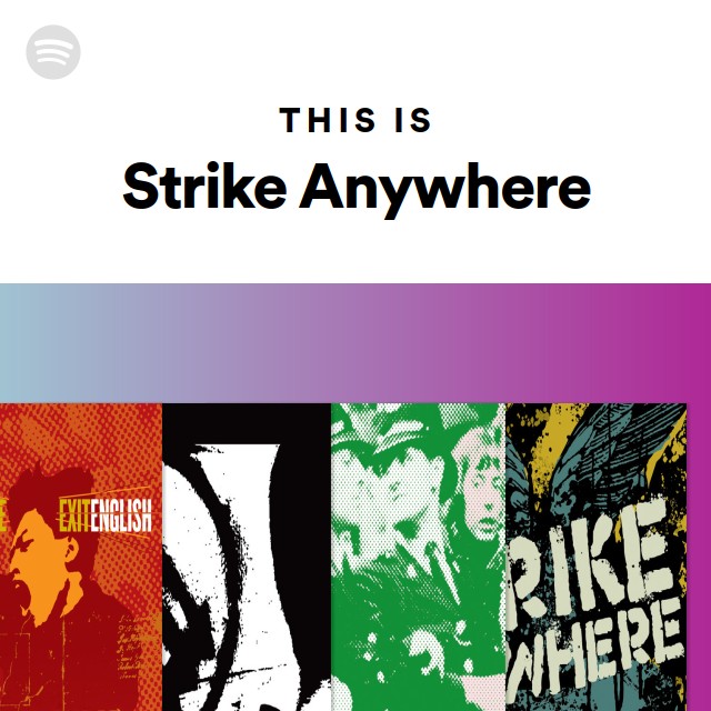 Strike Anywhere | Spotify