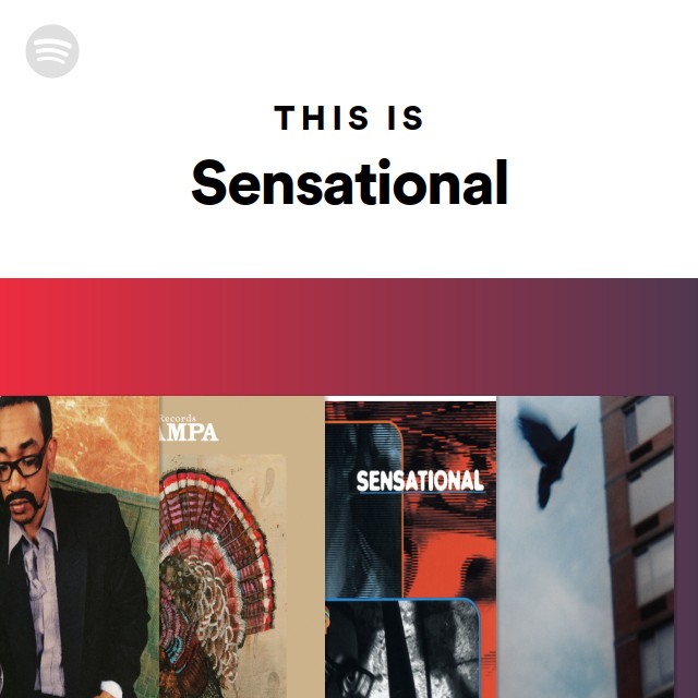 Sensational | Spotify