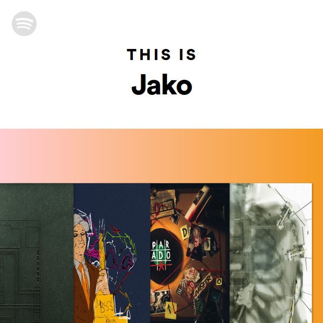 This Is Jako | Spotify Playlist