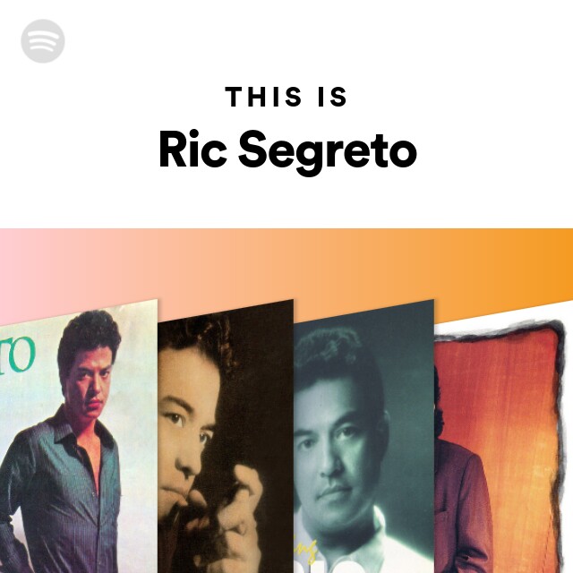 Ric Segreto | Spotify