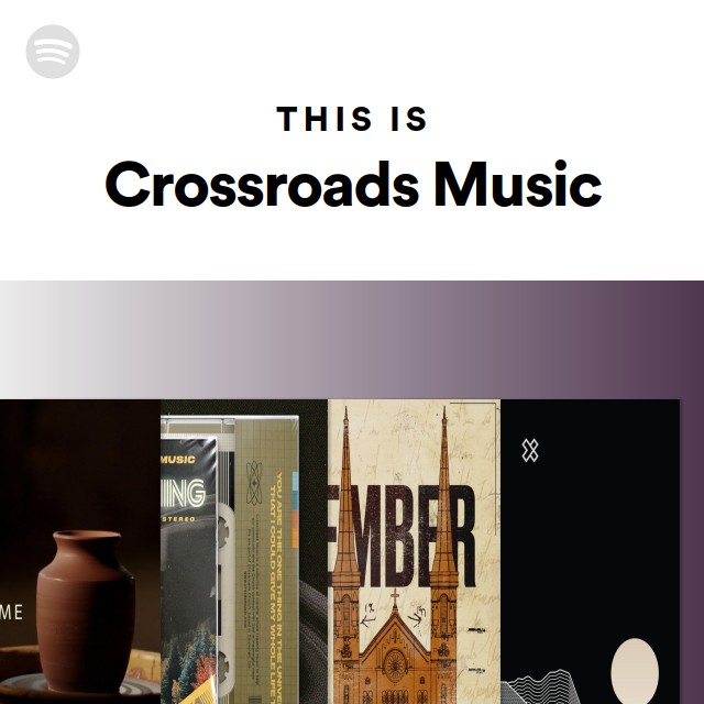 This Is Crossroads Music - playlist by Spotify | Spotify