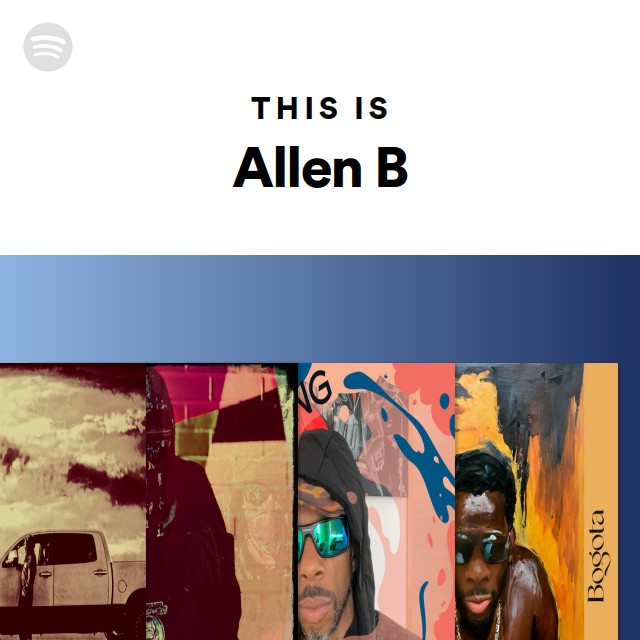 This Is Allen B - playlist by Spotify | Spotify