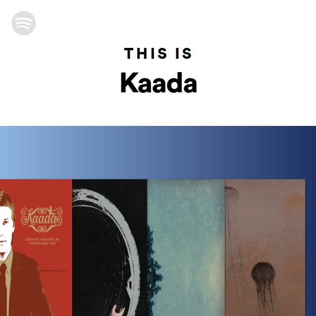 This Is Kaada - playlist by Spotify | Spotify