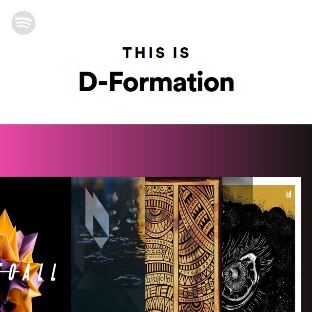 This Is D-Formation - playlist by Spotify | Spotify