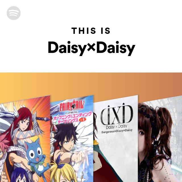 Daisy×Daisy | Spotify