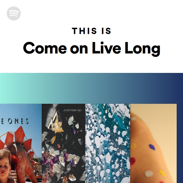 Imagem de Come On Live Long