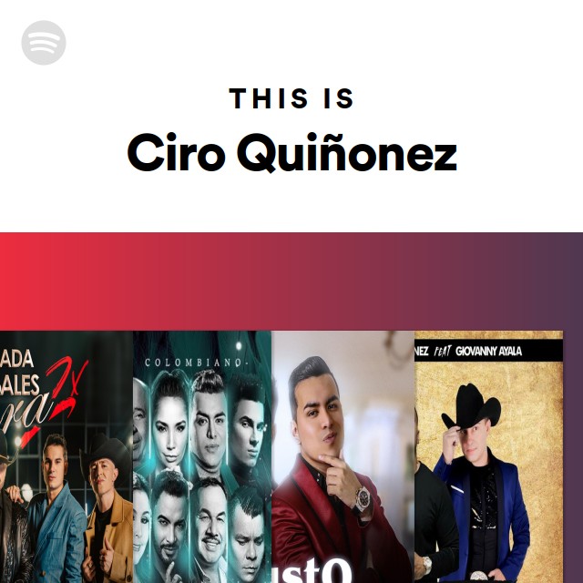 This Is Ciro Qui onez playlist by Spotify Spotify