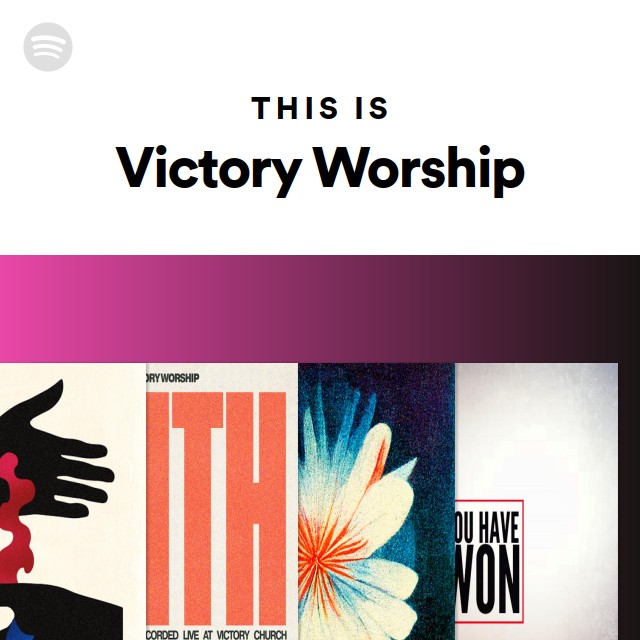 This Is Victory Worship - playlist by Spotify | Spotify