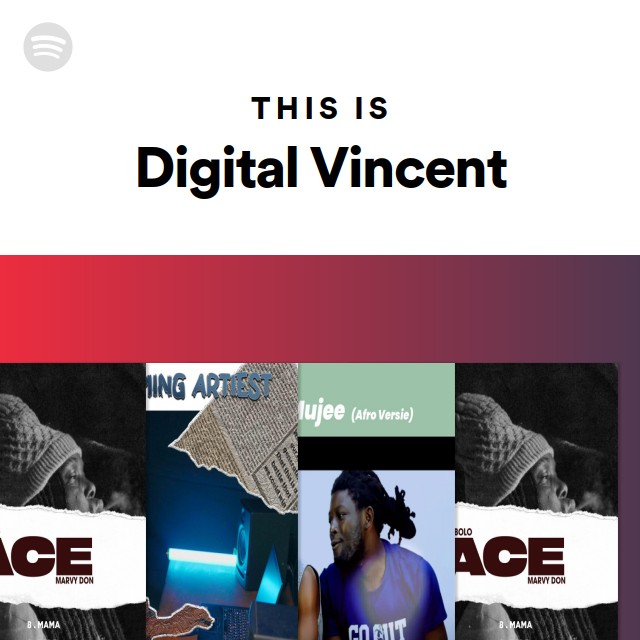 This Is Digital Vincent - playlist by Spotify | Spotify