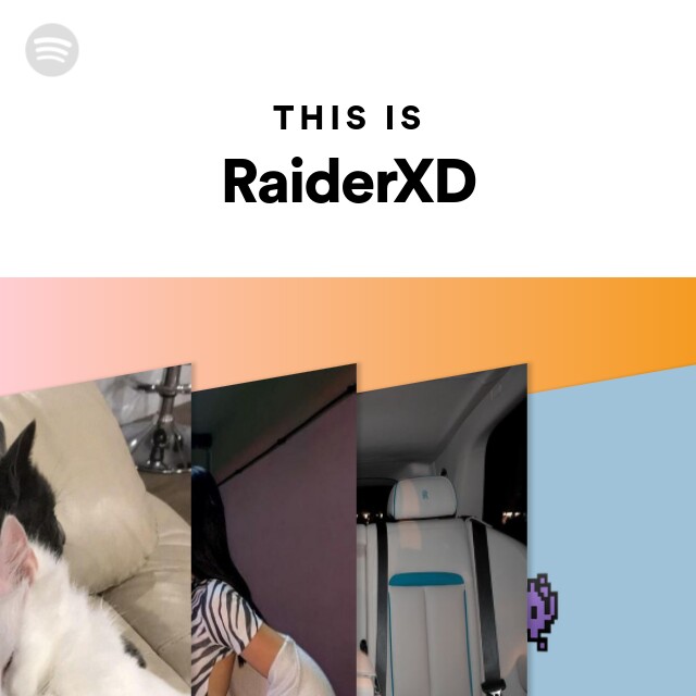 This Is RaiderXD - playlist by Spotify