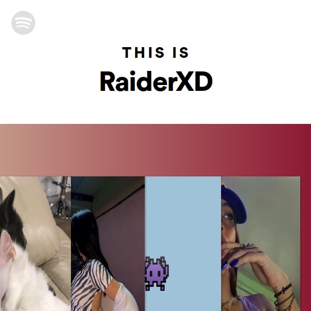 This Is RaiderXD - playlist by Spotify