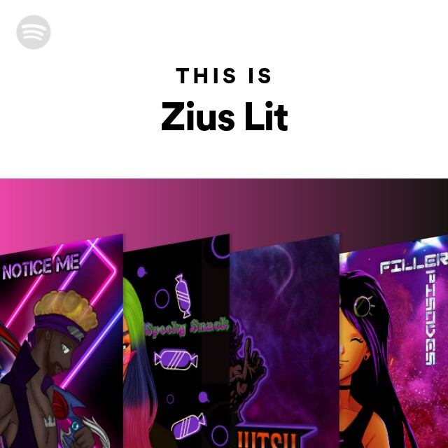 This Is Zius Lit - playlist by Spotify | Spotify