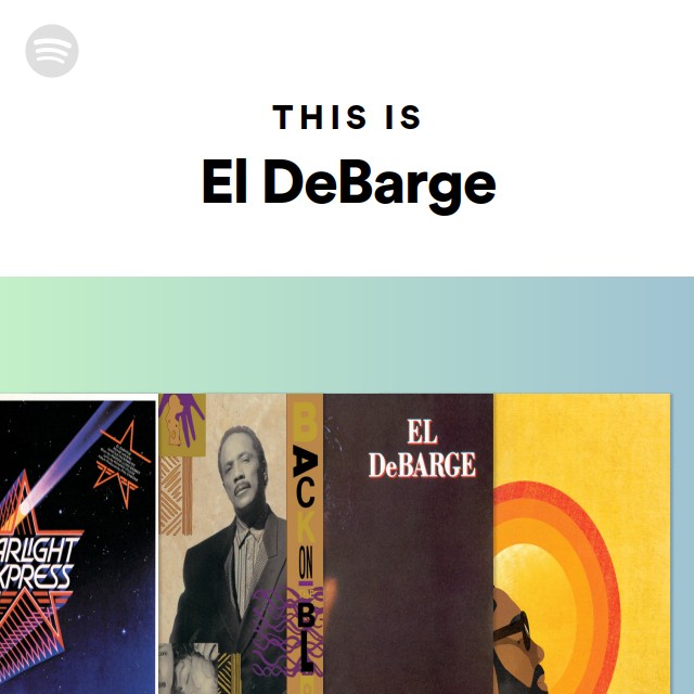 El DeBarge | Spotify