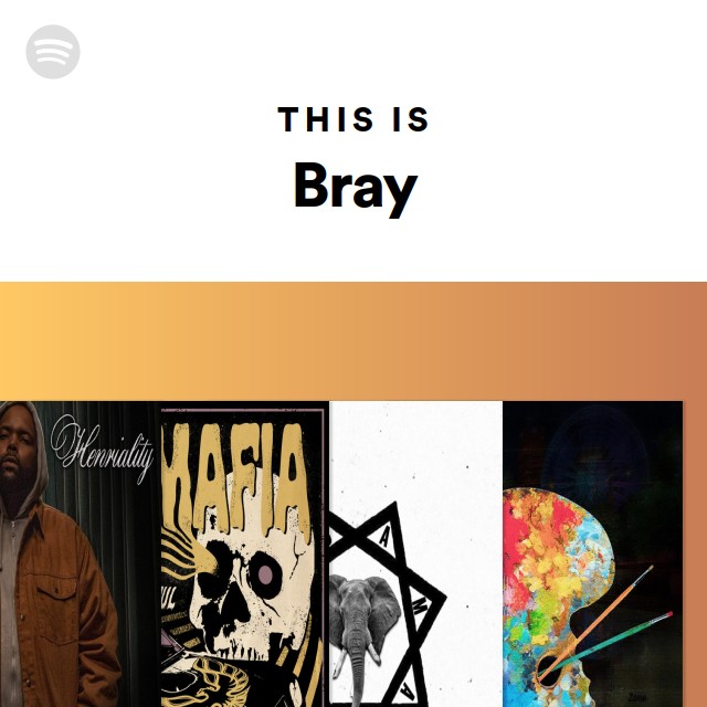 This Is Bray | Spotify Playlist