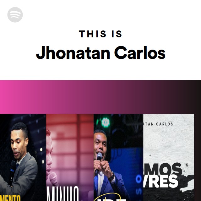 This Is Jhonatan Carlos | Spotify Playlist
