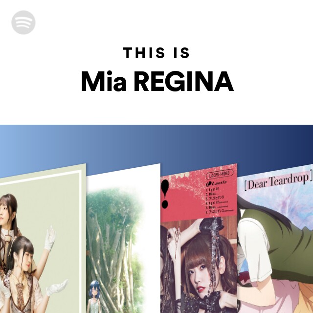 Mia REGINA | Spotify