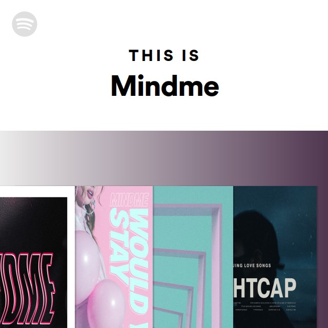 This Is Mindme - playlist by Spotify | Spotify