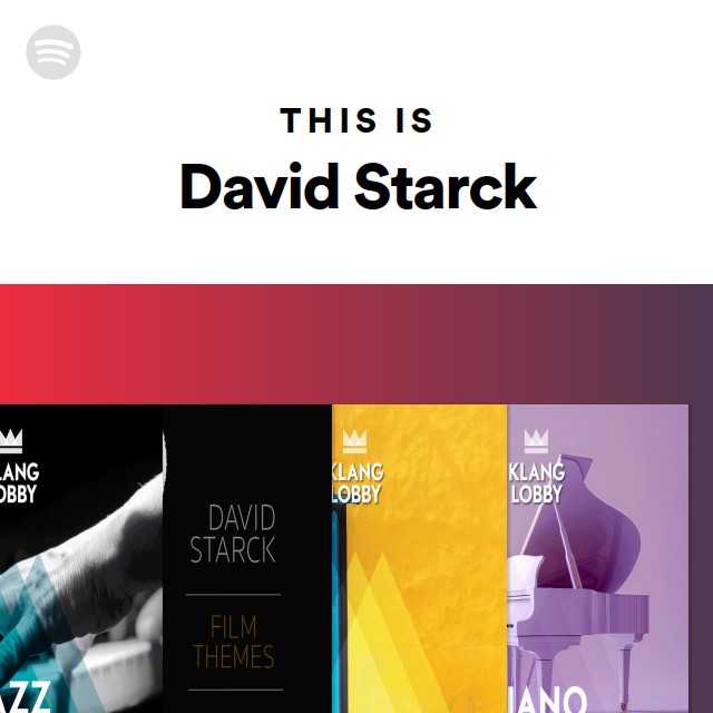 This Is David Starck - playlist by Spotify | Spotify