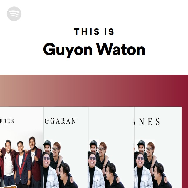 This Is Guyon Waton playlist by Spotify Spotify